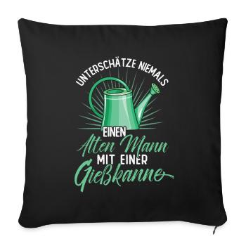 Alter Mann mit einer Gießkanne - Sofakissenbezug 45 x 45 cm - Schwarz - Vorne
