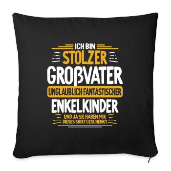 Ich bin stolzer Großvater unglaublicher Enkel - Sofakissenbezug 45 x 45 cm - Schwarz - Vorne