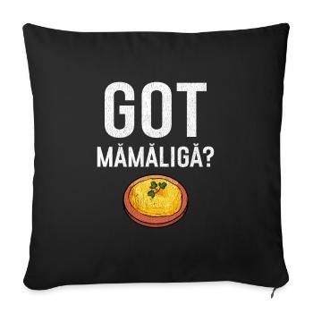 Romanian design | Got Mamaliga? Gift - Sofa pillowcase 17,3'' x 17,3'' (45 x 45 cm) - black - Front