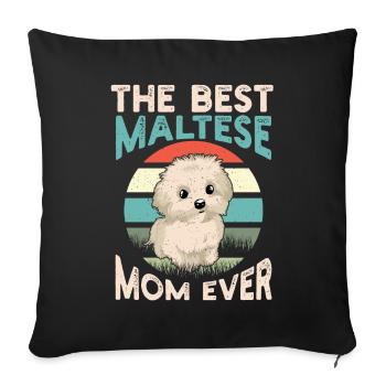 Best Maltese Mom Mama Ever Cute - Sofakissenbezug 45 x 45 cm - Schwarz - Vorne