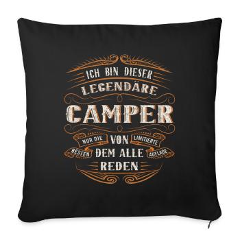 Camper ich bin dieser legendäre Camper - Sofakissenbezug 45 x 45 cm - Schwarz - Vorne
