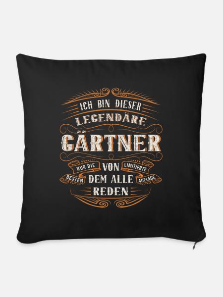 Gärtner ich bin dieser legendäre Gärtner - Sofakissenbezug 45 x 45 cm - Schwarz