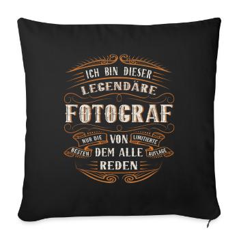 Fotograf ich bin dieser legendäre Fotograf - Sofakissenbezug 45 x 45 cm - Schwarz - Vorne