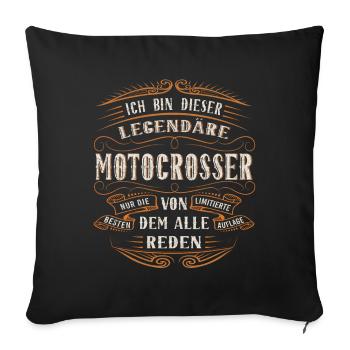 Motocrosser ich bin dieser legendäre Motocross - Sofakissenbezug 45 x 45 cm - Schwarz - Vorne