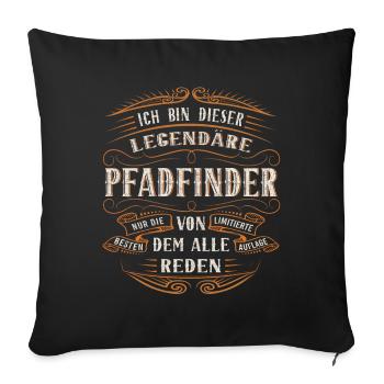Pfadfinder ich bin dieser legendäre Pfadfinder - Sofakissenbezug 45 x 45 cm - Schwarz - Vorne