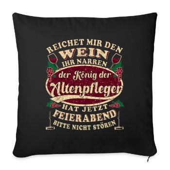 Altenpfleger Wein Feierabend - Sofakissenbezug 45 x 45 cm - Schwarz - Vorne