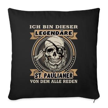St. Pauli legendär Spruch St. Pauli - Sofakissenbezug 45 x 45 cm - Schwarz - Vorne