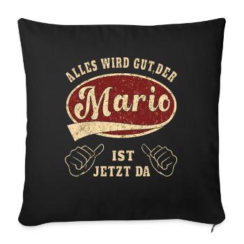 Mario alles wird gut der Mario ist jetzt da Retro - Sofakissenbezug 45 x 45 cm - Schwarz - Vorne