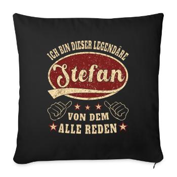 Stefan ich bin dieser legendäre Stefan Retro - Sofakissenbezug 45 x 45 cm - Schwarz - Vorne