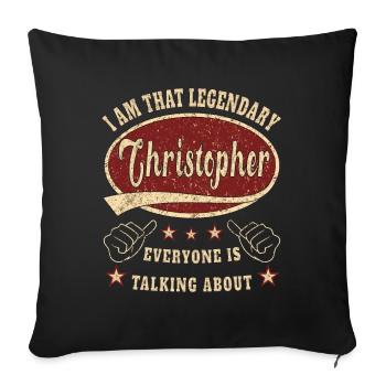 Christopher je suis ce légendaire Christopher - Housse de coussin décorative 45 x 45 cm - noir - Devant