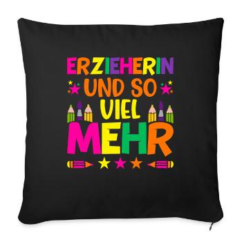 Erzieherin Tagesmutter Geschenk - Sofakissenbezug 45 x 45 cm - Schwarz - Vorne