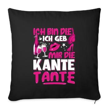 Kante Tante Feiern Party Geschenk - Sofakissenbezug 45 x 45 cm - Schwarz - Vorne