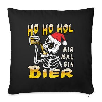 Ho Ho Hol Bier Weihnachtsgeschenk - Sofakissenbezug 45 x 45 cm - Schwarz - Vorne