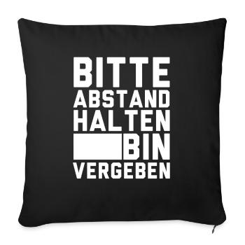 Bitte Abstand halten bin vergeben - Sofakissenbezug 45 x 45 cm - Schwarz - Vorne