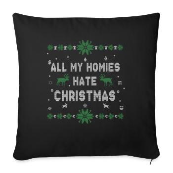 Alle meine Homies hassen Weihnachten Strickmuster - Sofakissenbezug 45 x 45 cm - Schwarz - Vorne
