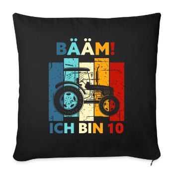 10. Geburtstag 10 Jahre Geschenk Zehn Traktor - Sofakissenbezug 45 x 45 cm - Schwarz - Vorne