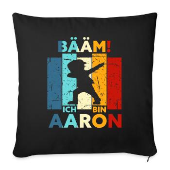 Aaron Geschenk Name Vorname Geburtstag - Sofakissenbezug 45 x 45 cm - Schwarz - Vorne