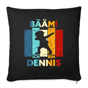 Dennis Geschenk Name Vorname Geburtstag - Sofakissenbezug 45 x 45 cm - Schwarz - Vorne
