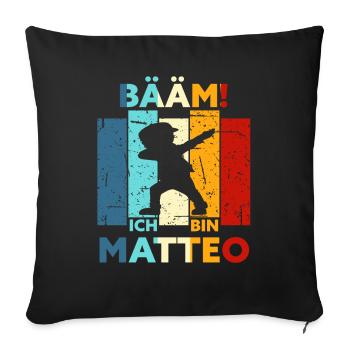 Matteo Geschenk Name Vorname Geburtstag - Sofakissenbezug 45 x 45 cm - Schwarz - Vorne