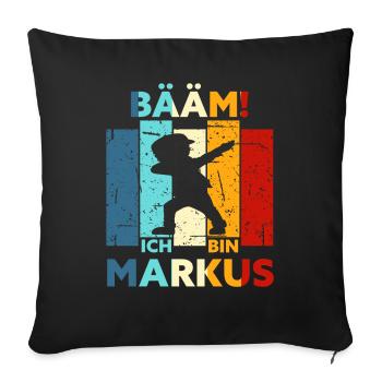 Markus Geschenk Name Vorname Geburtstag - Sofakissenbezug 45 x 45 cm - Schwarz - Vorne