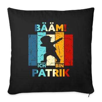 Patrik Geschenk Name Vorname Geburtstag - Sofakissenbezug 45 x 45 cm - Schwarz - Vorne