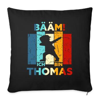Thomas Geschenk Name Vorname Geburtstag - Sofakissenbezug 45 x 45 cm - Schwarz - Vorne