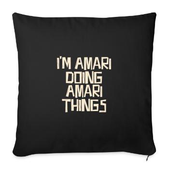 Je suis Amari en train de faire des choses Amari - Housse de coussin décorative 45 x 45 cm - noir - Devant