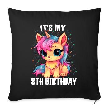 8 Jahre Mädchen Geburtstag Geschenk Einhorn - Sofakissenbezug 45 x 45 cm - Schwarz - Vorne