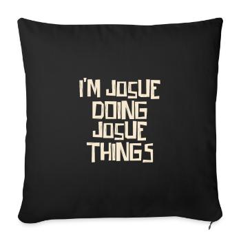 Je suis Josué et je fais des choses de Josué - Housse de coussin décorative 45 x 45 cm - noir - Devant