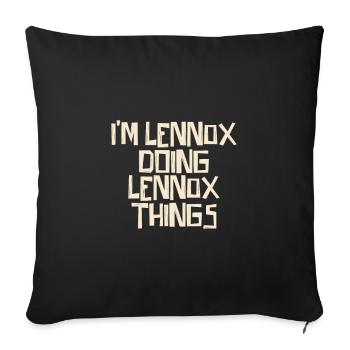 Je suis Lennox en train de faire des choses Lennox - Housse de coussin décorative 45 x 45 cm - noir - Devant