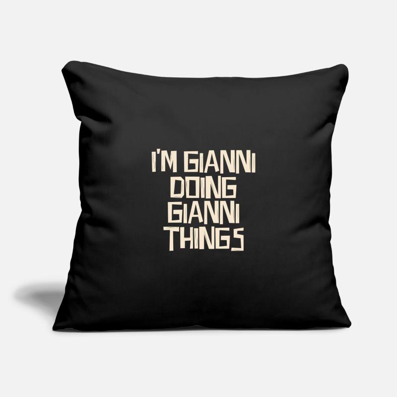 I'm Gianni doing Gianni things Sofa pillowcase 17,3'' x 17,3'' (45 x 45 cm)