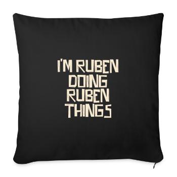 Je suis Ruben en train de faire des choses Ruben - Housse de coussin décorative 45 x 45 cm - noir - Devant