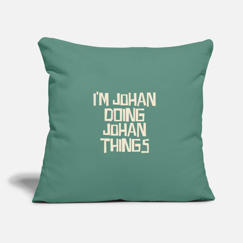 I'm Johan doing Johan things Sofakissenbezug 45 x 45 cm