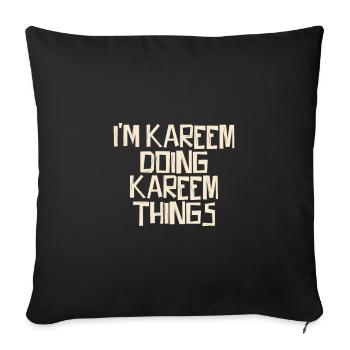 Je suis Kareem en train de faire des choses Kareem - Housse de coussin décorative 45 x 45 cm - noir - Devant