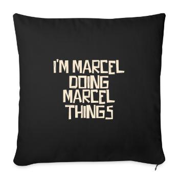 Je suis Marcel en train de faire des choses à Marcel - Housse de coussin décorative 45 x 45 cm - noir - Devant