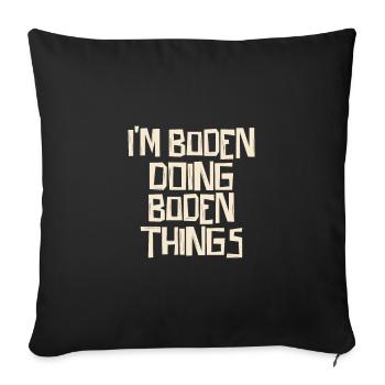 I'm Boden doing Boden things - Sofakissenbezug 45 x 45 cm - Schwarz - Vorne