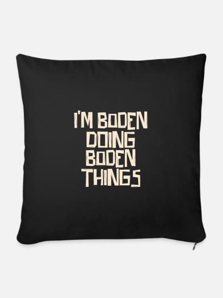 I'm Boden doing Boden things - Sofakissenbezug 45 x 45 cm - Schwarz