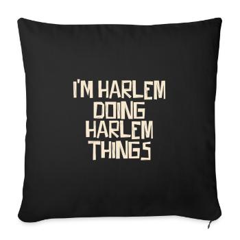 Je suis Harlem en train de faire des choses à Harlem - Housse de coussin décorative 45 x 45 cm - noir - Devant