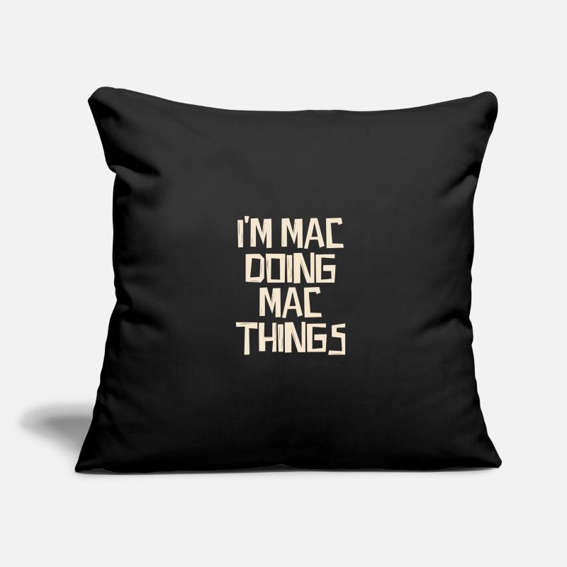 I'm Mac doing Mac things Sofa pillowcase 17,3'' x 17,3'' (45 x 45 cm)