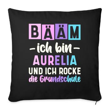 Name Aurelia Geschenk Grundschule - Sofakissenbezug 45 x 45 cm - Schwarz - Vorne