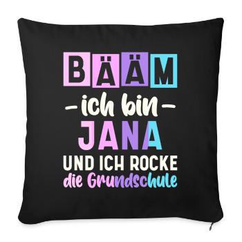 Name Jana Geschenk Grundschule - Sofakissenbezug 45 x 45 cm - Schwarz - Vorne