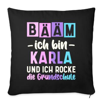Name Karla Geschenk Grundschule - Sofakissenbezug 45 x 45 cm - Schwarz - Vorne