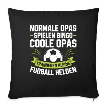 Fußball Opa Trainer Großvater Geschenkidee - Sofakissenbezug 45 x 45 cm - Schwarz - Vorne