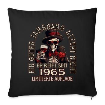 58. Geburtstag 1965 58er Guter Jahrgang - Sofakissenbezug 45 x 45 cm - Schwarz - Vorne