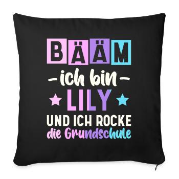 Name Lily Geschenk Grundschule - Sofakissenbezug 45 x 45 cm - Schwarz - Vorne