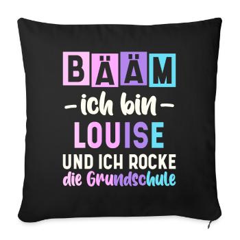 Name Louise Geschenk Grundschule - Sofakissenbezug 45 x 45 cm - Schwarz - Vorne