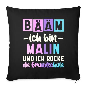 Name Malin Geschenk Grundschule - Sofakissenbezug 45 x 45 cm - Schwarz - Vorne
