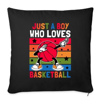Just A Boy Who Loves Basketball Sport Geschenkidee - Sofakissenbezug 45 x 45 cm - Schwarz - Vorne