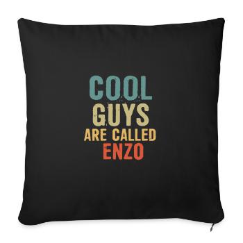 Cool guys are called enzo - Sofa pillowcase 17,3'' x 17,3'' (45 x 45 cm) - black - Front