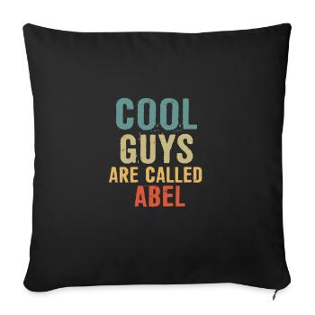 Cool guys are called abel - Sofa pillowcase 17,3'' x 17,3'' (45 x 45 cm) - black - Front